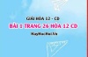 Giải bài 1 trang 26 Hóa 12 Cánh Diều SGK